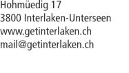 Hohmüedig 17 3800 Interlaken-Unterseen www.getinterlaken.ch mai